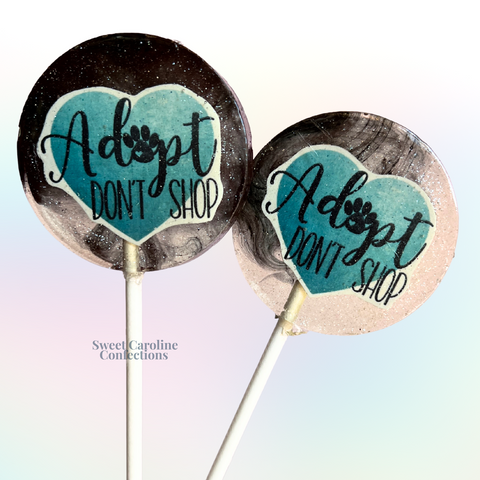 00566 ADOPT DONT SHOP - Sweet Caroline Confections | The Original Sparkle Lollipops