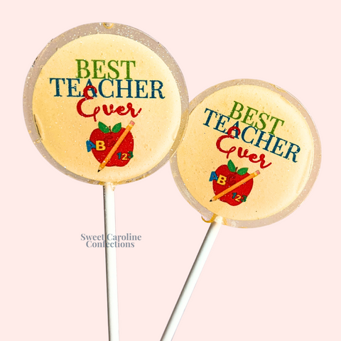 00577 BEST TEACHER EVER - Sweet Caroline Confections | The Original Sparkle Lollipops