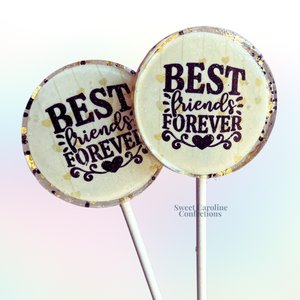 00542 BEST FRIENDS EVER - Sweet Caroline Confections | The Original Sparkle Lollipops