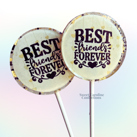 00542 BEST FRIENDS EVER - Sweet Caroline Confections | The Original Sparkle Lollipops