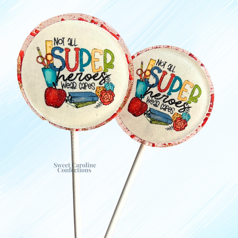 00576 BOT ALL HEROES WEAR A CAPE - Sweet Caroline Confections | The Original Sparkle Lollipops