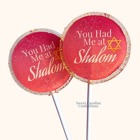00556 YOU HAD ME AT SHALOM - Sweet Caroline Confections | The Original Sparkle Lollipops