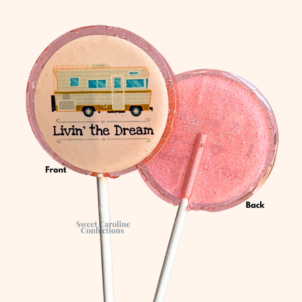 00572 LIVIN THE DREAM - Sweet Caroline Confections | The Original Sparkle Lollipops