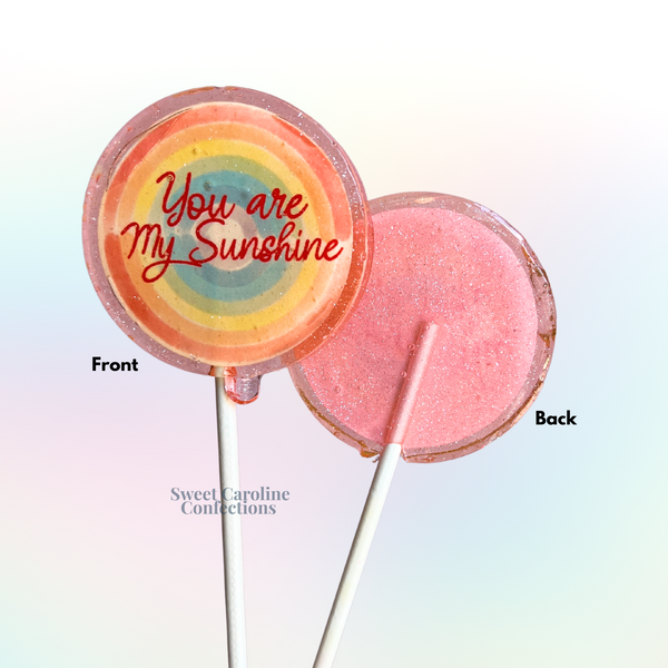 00545 YOU ARE MY SUNSHINE - Sweet Caroline Confections | The Original Sparkle Lollipops