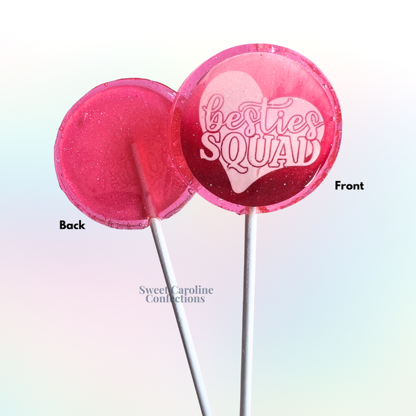 00544 BESTIES SQUAD - Sweet Caroline Confections | The Original Sparkle Lollipops