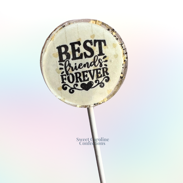 00542 BEST FRIENDS EVER - Sweet Caroline Confections | The Original Sparkle Lollipops