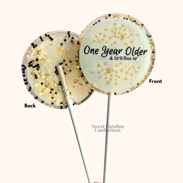 00518 0NE YEAR OLDER - Sweet Caroline Confections | The Original Sparkle Lollipops