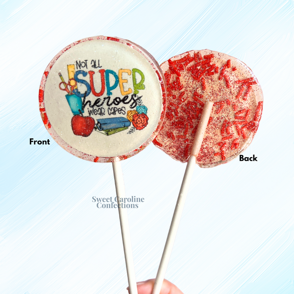 00576 BOT ALL HEROES WEAR A CAPE - Sweet Caroline Confections | The Original Sparkle Lollipops