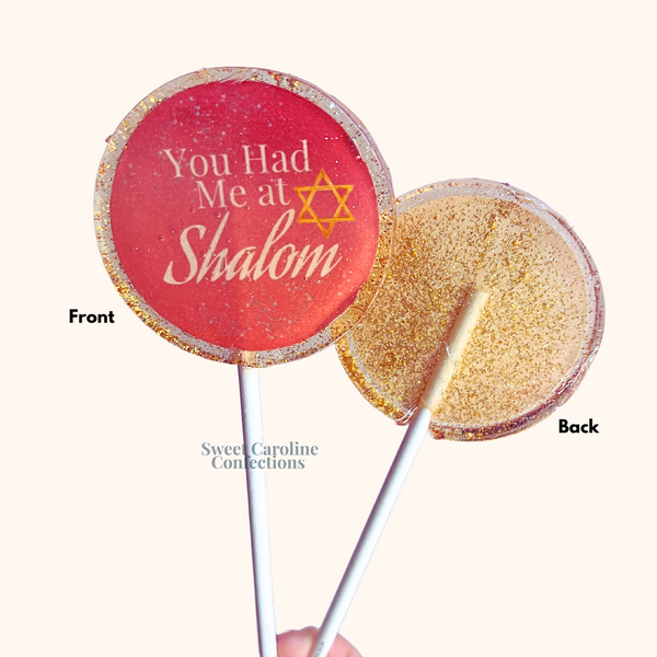 00556 YOU HAD ME AT SHALOM - Sweet Caroline Confections | The Original Sparkle Lollipops
